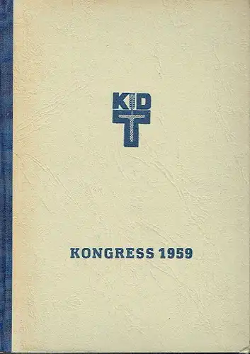 2. Kongress der Kammer der Technik
 Am 9. und 10. Januar 1959 zu Berlin. 