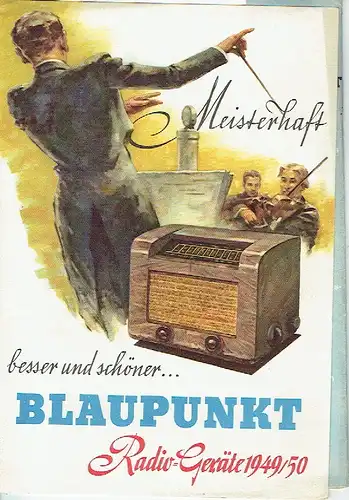 Prospektmappe mit Preisliste
 besser und schöner ... Blaupunkt Radio-Geräte 1949/50. 