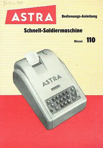 Bedienungs-Anleitung Schnell-Saldiermaschine Astra Klasse 110. 