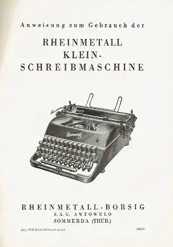 Anweisung zum Gebrauch der Rheinmetall Klein-Schreibmaschine. 