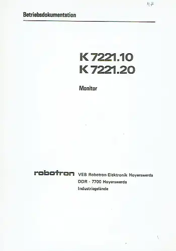 Betriebsvorschrift Monitor K 7221.10 / K 7221.20
 Betriebsdokumentation, 1.11.016970.0/97. 