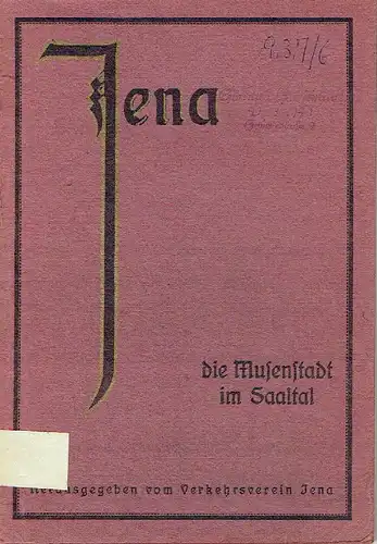 Gustav Mohr: Jena, die Musenstadt im Saaltal. 
