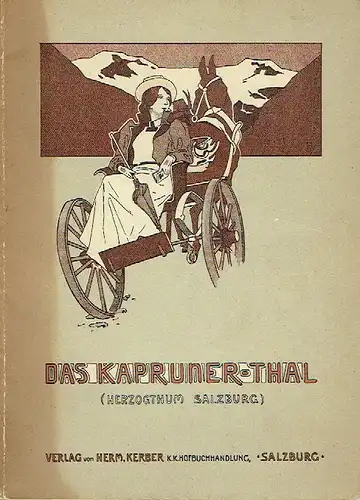 Dr. J. E: Das Kaprunerthal
 (Herzogthum Salzburg), Ein Geleit- und Erinnerungsbuch. 