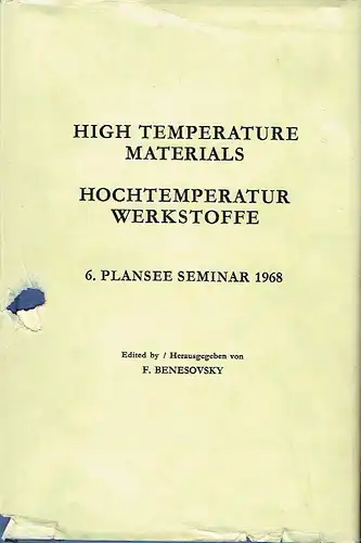 Hochtemperatur-Werkstoffe
 Vorträge, gehalten auf dem 6. Plansee Seminar ... 1968, Reutte. 