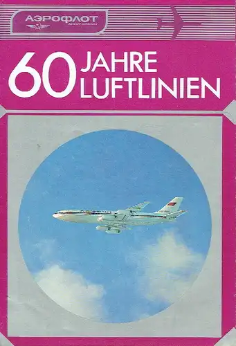 Aviareklama: 60 Jahre Luftlinien. 