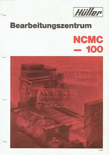 Bearbeitungszentrum NCMC-100. 