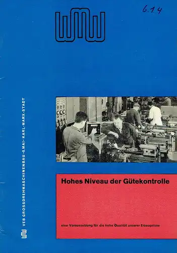 Werner Bahmann
 Walter Leonhardt
 Karl-Heinz Uhlmann: Hohes Niveau der Gütekontrolle
 eine Voraussetzung für die hohe Qualität unserer Erzeugnisse. 