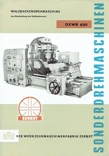 Walzbackendrehmaschine (zur Bearbeitung der Kaliberformen) DXWB 630. 