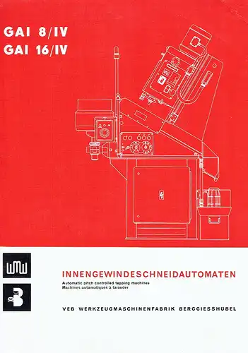 Innengewindeschneidautomaten GAI 8/IV und GAI 16/IV. 