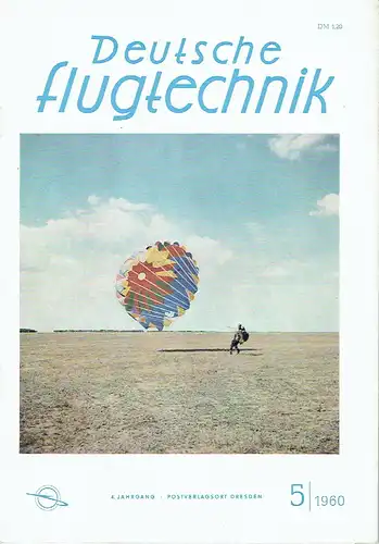 Deutsche Flugtechnik
 Mit Informationen für die Mitarbeiter der VVB Flugzeugbau
 Heft 5/1960. 