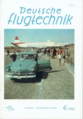 Deutsche Flugtechnik
 Mit Informationen für die Mitarbeiter der VVB Flugzeugbau
 Heft 4/1960. 