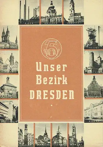 Unser Bezirk Dresden. 