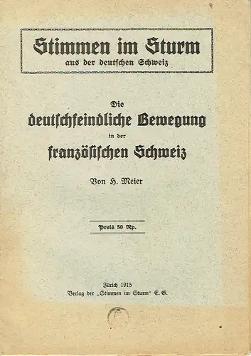 H. Meier: Die deutschfeindliche Bewegung in der französischen Schweiz
 Stimmen im Sturm aus der deutschen Schweiz, Heft 4. 