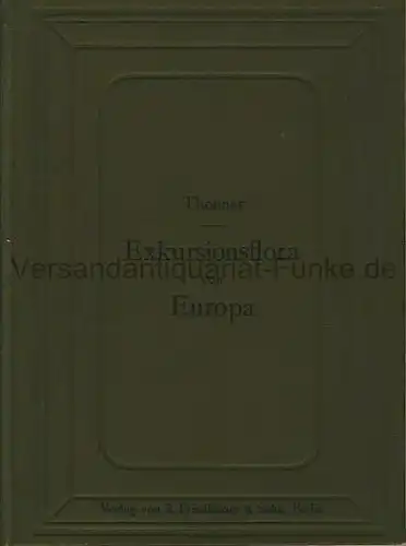 Franz Thonner: Anleitung zum Bestimmen der Gattungen der europäischen Blütenpflanzen
 Exkursionsflora von Europa. 