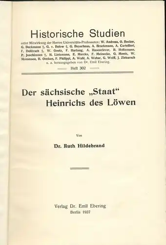 Dr. Ruth Hildebrand: Der sächsische "Staat" Heinrichs des Löwen. 