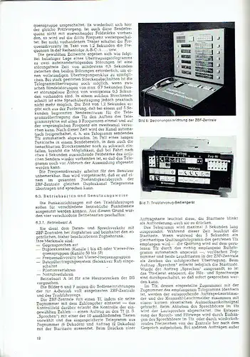 Robert Rind: Das Zugbahnfunksystem der Deutschen Bundesbahn
 Sonderdruck N1, 377 aus Signal und Draht, Heft 7-8/1971. 