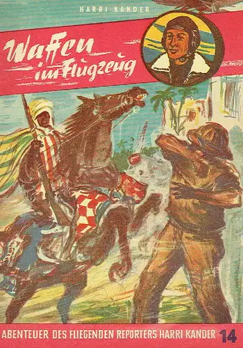 Karl Heinz Hardt: Waffen im Flugzeug.