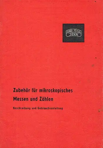 Zubehör für mikroskopisches Messen und Zählen
 Beschreibung und Gebrauchsanleitung. 