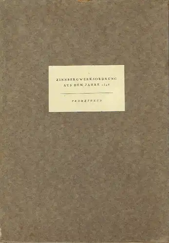 Geordnete und gebesserte Zinbergkwercksordnung der Bergkstedt Schlackenwalden, Schönfelden, Lautterpach, sampt derselben zugehörenden Gepirgen. 