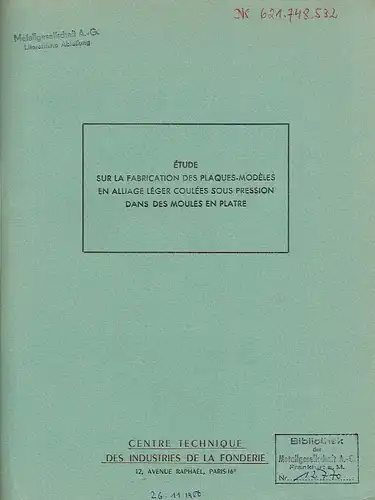 Etude sur la Fabrication des Plaques Modèles en Alliage Léger Coulées sous Pression dans des Moules en Platre. 