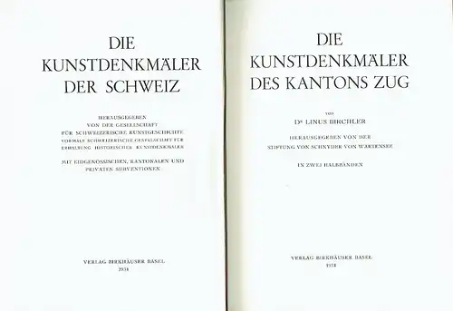 Dr. Linus Birchler: Die Kunstdenkmäler des Kantons Zug
 1. Halbband. 