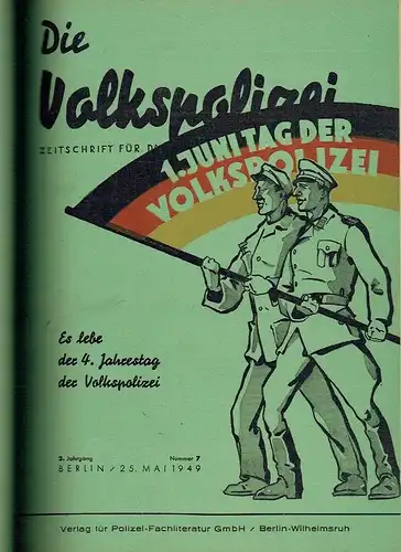 Die Volkspolizei
 Zeitschrift für das gesamte Polizeiwesen
 2. Jahrgang, gebunden. 