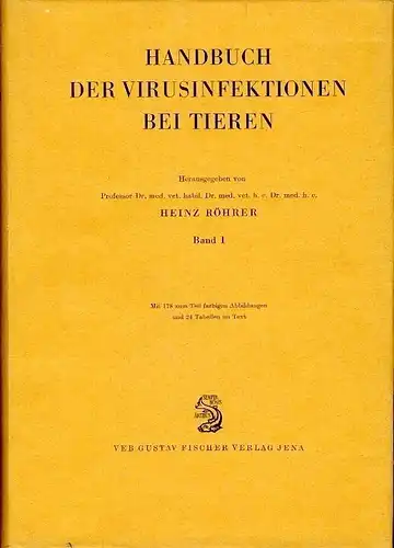 Handbuch der Virusinfektionen bei Tieren
 Band 1. 