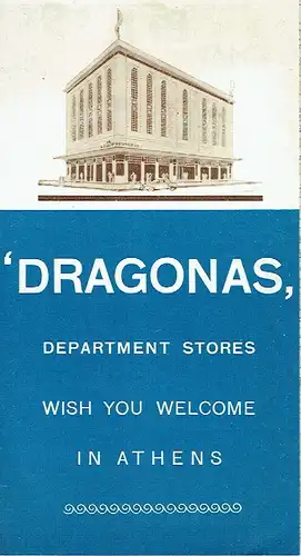 Dragonas, Departement Stores wish you welcome in Athens. 