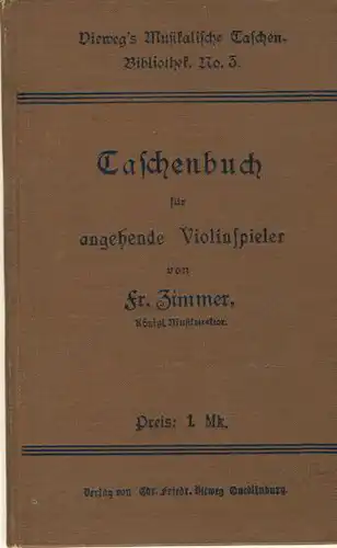 Fr. Zimmer: Taschenbuch für angehende Violinspieler. 