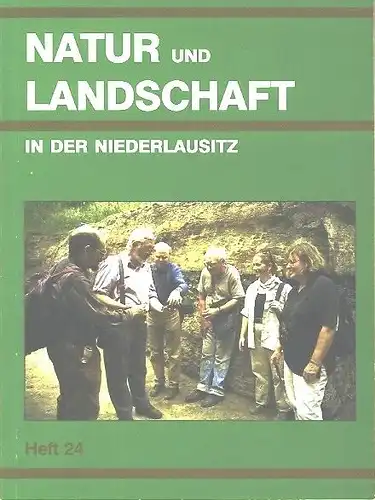 Natur und Landschaft in der Niederlausitz
 Heft 24. 