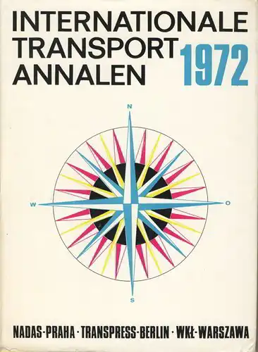 Internationale Transport-Annalen 1972. 
