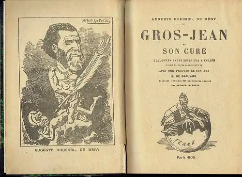 Auguste Roussel, de Méry: Dialogues Satiriques sur L'Ėglise
 Gros-Jean et Son Curé. 