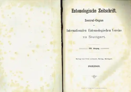 Entomologische Zeitschrift
 Zentral-Organ des Internationalen Entomologischen Vereins zu Stuttgart
 XXII. Jahrgang. 