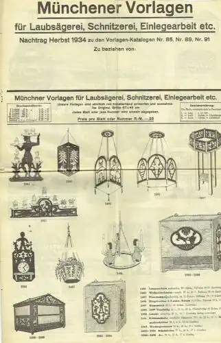 Münchener Vorlagen für Laubsägerei, Schnitzerei, Einlegearbeit etc
 Nachtrag Herbst 1934 zu den Vorlagen-Katalogen Nr. 85, Nr. 89, Nr. 91. 