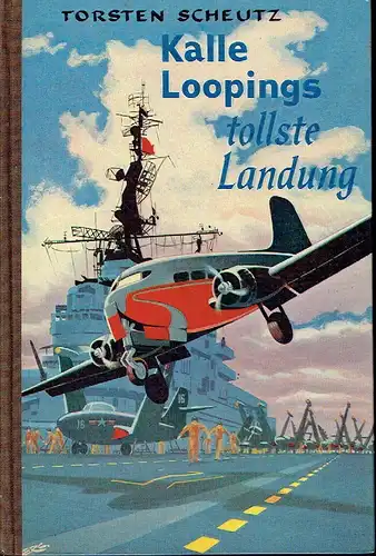 Torsten Scheutz: Fliegerabenteuer über dem Atlantik und in den Kordilleren
 Kalle Loopings tollste Landung. 