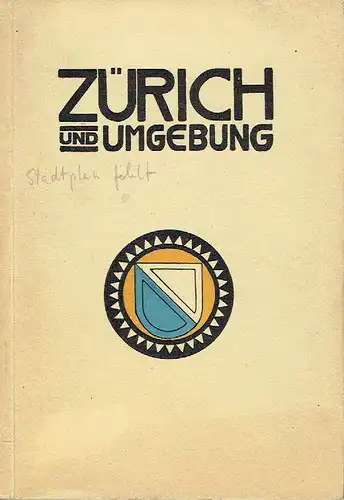 G. Grabner: Zürich und Umgebung. 