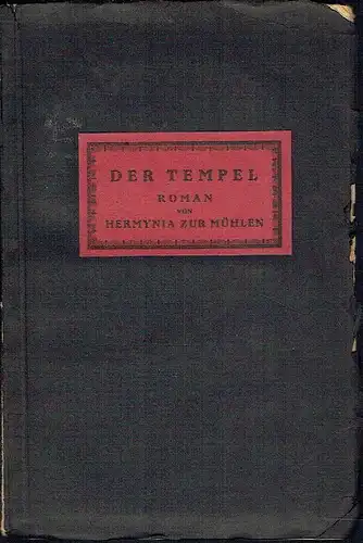 Hermynia zur Mühlen: Der Tempel. 