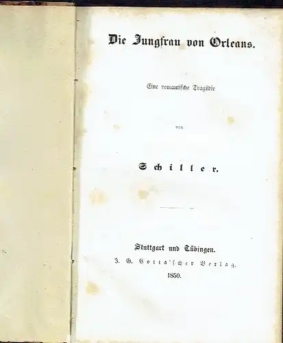 Friedrich Schiller: Die Jungfrau von Orleans
 Eine romantische Tragödie. 