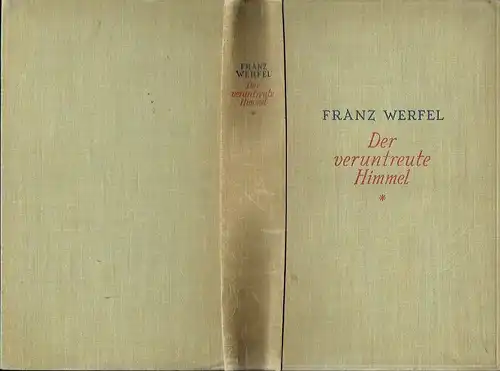 Franz Werfel: Die Geschichte einer Magd
 Der veruntreute Himmel. 