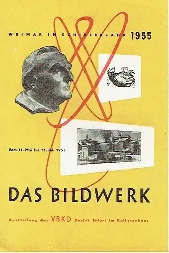 Siegfreid Kraft: Das Bildwerk
 Weimar im Schillerjahr 1955 - Ausstellung des VBKD Bezirk Erfurt im Kulissenhaus. 