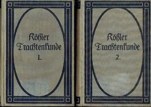 Bruno Köhler: Allgemeine Trachtenkunde
 komplette Ausgabe (7 Teile in 2 Bänden). 