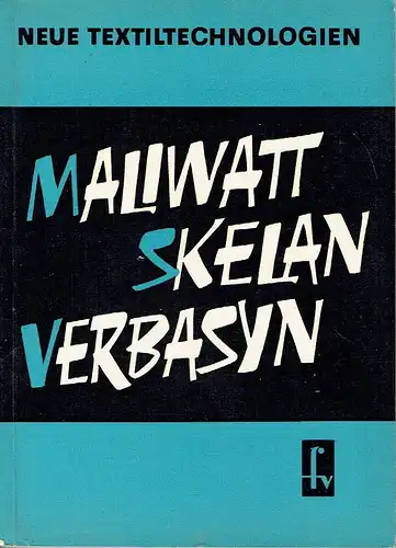 Dietmar Kummer
 Werner Strödel
 Heinz Kemter: Maliwatt Skelan Verbasyn. 