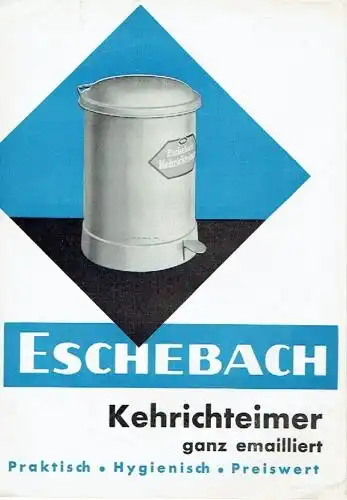 Eschebach Kehrichteimer ganz emailliert. 