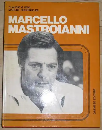 Claudio G. Fava
 Matilde Hochkofler: Marcello Mastroianni. 