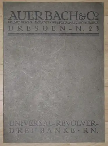 2 Prospekte: Revolverdrehbänke mit 30 mm Materialdurchlass / Universal-Revolverdrehbänke RN. 