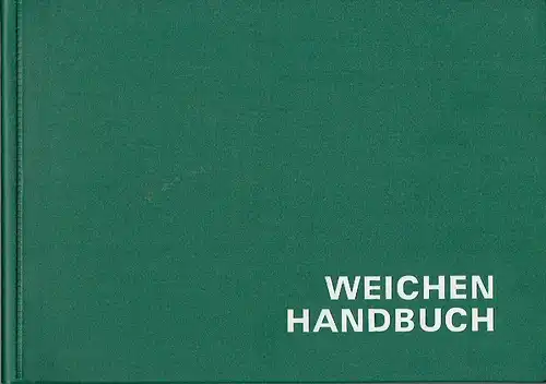 Gerhard Müller: Weichen-Handbuch. 