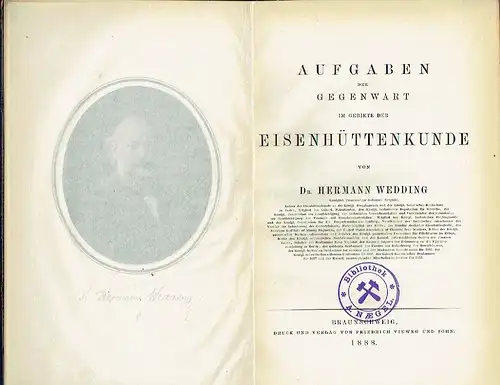 Dr. Hermann Wedding: Aufgaben der Gegenwart im Gebiete der Eisenhüttenkunde. 