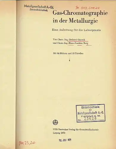 Gerhard Gnauck
 Hans-Joachim Berg: Eine Anleitung für die Laborpraxis
 Gas-Chromatographie in der Metallurgie. 