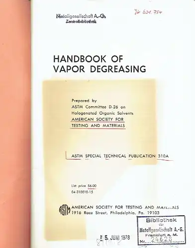 Handbook of Vapor Degreasing
 ASTM Special Technical Publication 310A. 