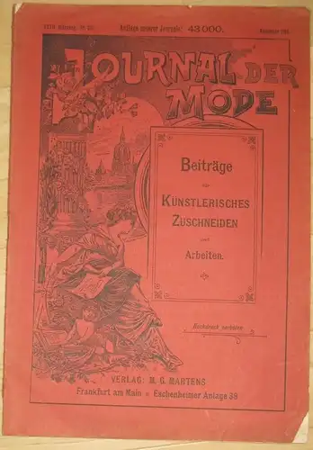 Beiträge für künstlerisches Zuschneiden und Arbeiten
 Journal der Mode. 